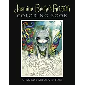 Jasmine Becket-Griffith: A Fantasy Art Adventure