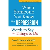When Someone You Know Has Depression: Words to Say and Things to Do