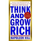 Think and Grow Rich: Teaching, for the first time, the famous Andrew Carnegie Formula for money-making, based on he Thirteen Pro
