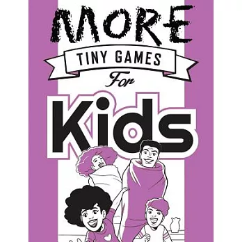More Tiny Games for Kids