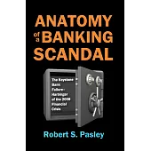 Anatomy of a Banking Scandal: The Keystone Bank Failure-Harbinger of the 2008 Financial Crisis