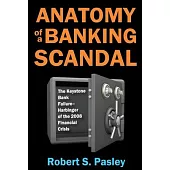 Anatomy of a Banking Scandal: The Keystone Bank Failure-Harbinger of the 2008 Financial Crisis