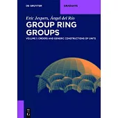 Group Ring Groups: Orders and Generic Constructions of Units