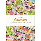 Citix60 Stockholm: 60 Local Creatives Show You the Best of the City