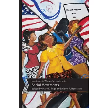 Junctures in Women’s Leadership: Social Movements
