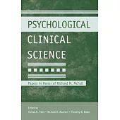 Psychological Clinical Science: Papers in Honor of Richard M. Mcfall