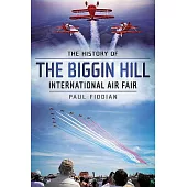 The History of the Biggin Hill International Air Fair