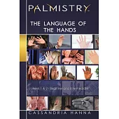 Palmistry: The Language of the Hands, Levels 1 and 2-beginner and Intermediate
