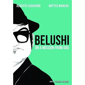 Belushi: On a Mission from God