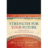 Strength for Your Future: Conservative Principles That Can Secure Your Success