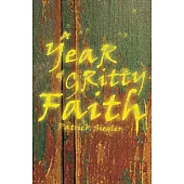A Year of Gritty Faith