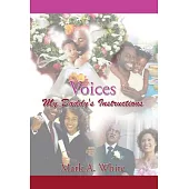 Voices: My Daddy’s Instructions