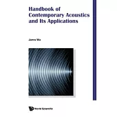 Handbook of Contemporary Acoustics and Its Applications