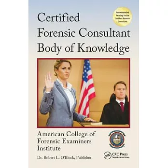 Certified Forensic Consultant Body of Knowledge