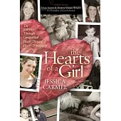 The Hearts of a Girl: The Journey Through Congenital Heart Disease & Heart Transplant