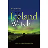 The Iceland Watch: A Land That Thinks Outwards and Forwards
