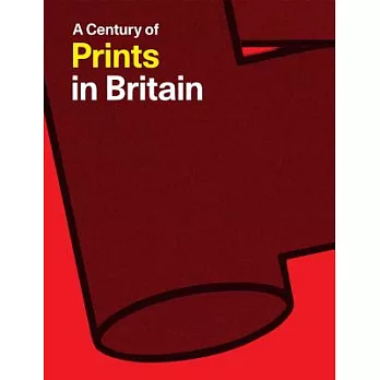 A Century of Prints in Britain PB