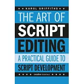 The Art of Script Editing: A Practical Guide