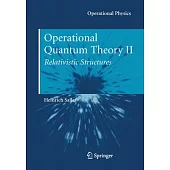 Operational Quantum Theory: Relativistic Structures
