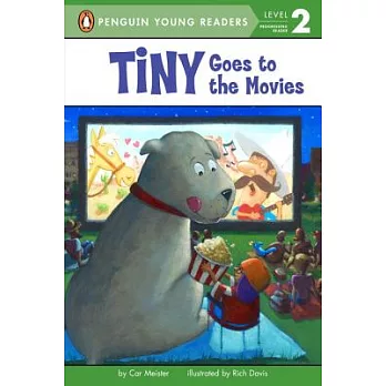 Tiny Goes to the Movies（Penguin Young Readers, L2）