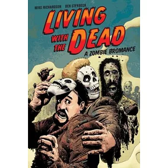 Living With the Dead: A Zombie Bromance