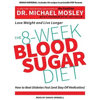 The 8-week Blood Sugar Diet: How to Beat Diabetes Fast and Stay Off Medication