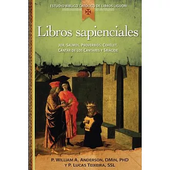 Libros sapienciales / Wisdom Books: Job, Salmos, Proverbios, Cohelet, Cantar De Los Cantares Y Siracide