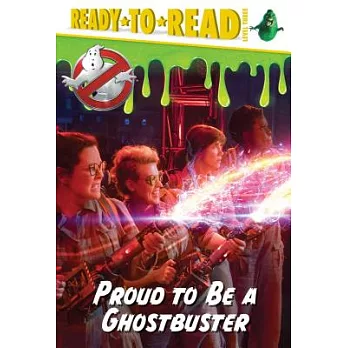 Proud to be a Ghostbuster /