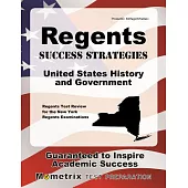 Regents Success Strategies United States History and Government: Regents Test Review for the New York Regents Examinations