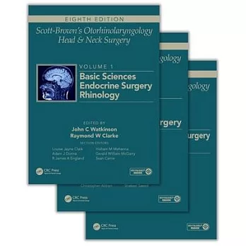 Scott-Brown’s Otorhinolaryngology and Head and Neck Surgery, Eighth Edition: 3 Volume Set