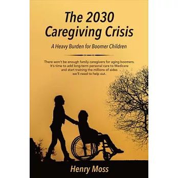 The 2030 Caregiving Crisis: A Heavy Burden for Boomer Children