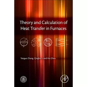 Theory and Calculation of Heat Transfer in Furnaces