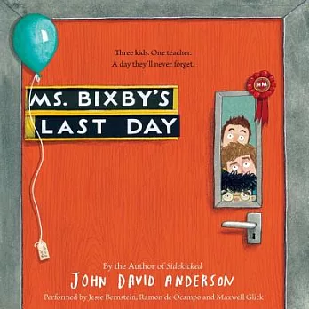 Ms. Bixby’s Last Day: Library Edition
