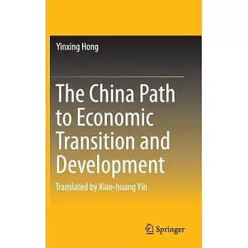 The China Path to Economic Transition and Development