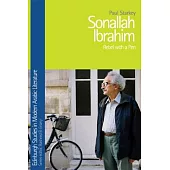 Sonallah Ibrahim: Rebel with a Pen