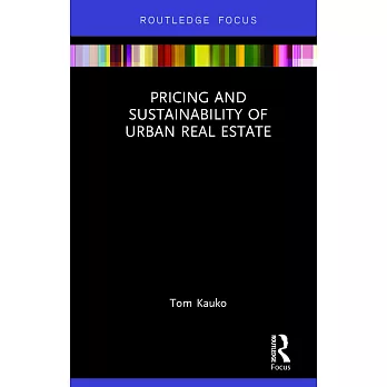 Pricing and Sustainability of Urban Real Estate