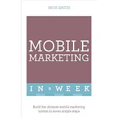 Successful Mobile Marketing in a Week