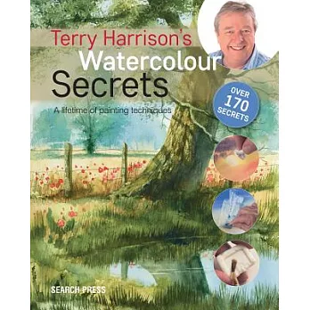 Terry Harrison’s Watercolour Secrets: A Lifetime of Painting Techniques