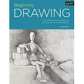 Portfolio: Beginning Drawing: A Multidimensional Approach to Learning the Art of Basic Drawing