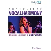 The Heart of Vocal Harmony: Emotional Expression in Group Singing
