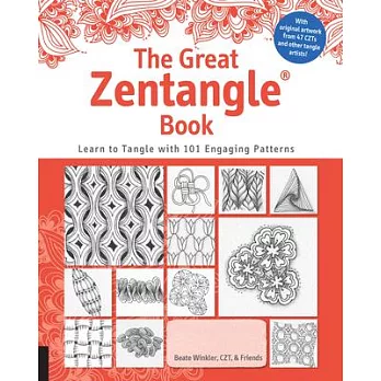 The Great Zentangle Book: Learn to Tangle with 101 Favorite Patterns