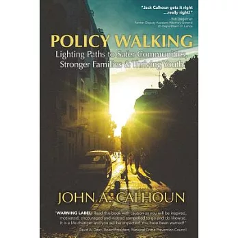 Policy Walking: Lighting Path to Safer Communities, Stronger Families, & Thriving Youth