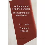 The Communist Manifesto / the April Theses: A Modern Edition