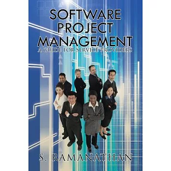 Software Project Management: A Guide for Service Providers