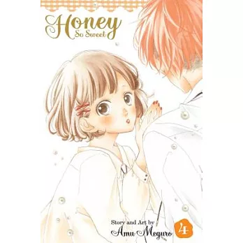 Honey So Sweet 4
