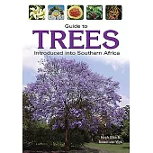 Guide to Trees Introduced into South Africa