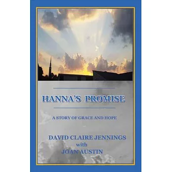 Hanna’s Promise: A Story of Grace and Hope