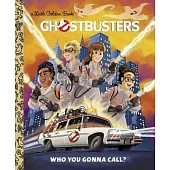 Ghostbusters: Who You Gonna Call?