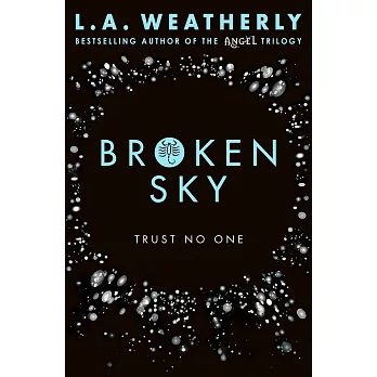 Broken Sky Trust No One