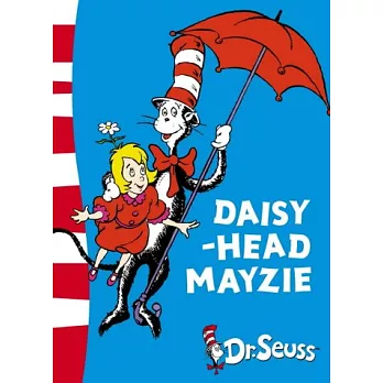 Dr. Seuss Yellow Back Book: Daisy-Head Mayzie